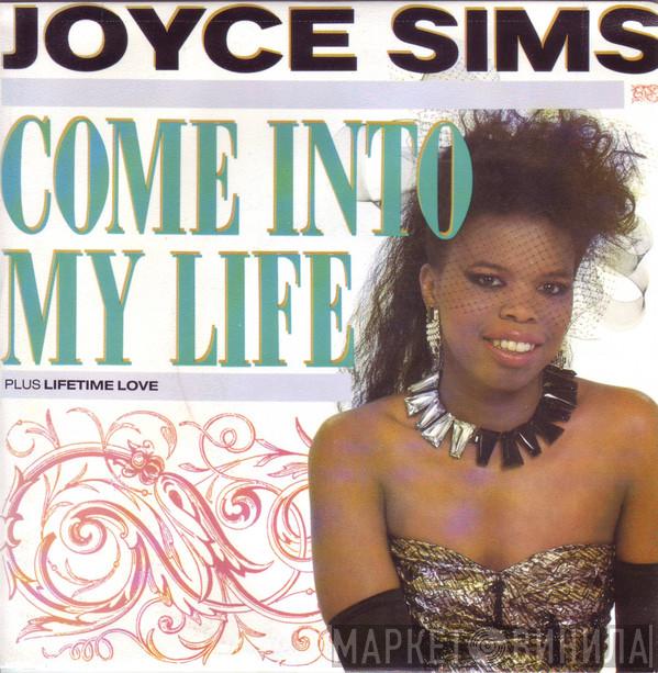 Joyce Sims - Come Into My Life