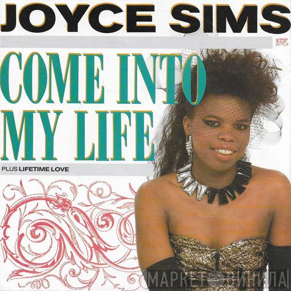 Joyce Sims - Come Into My Life