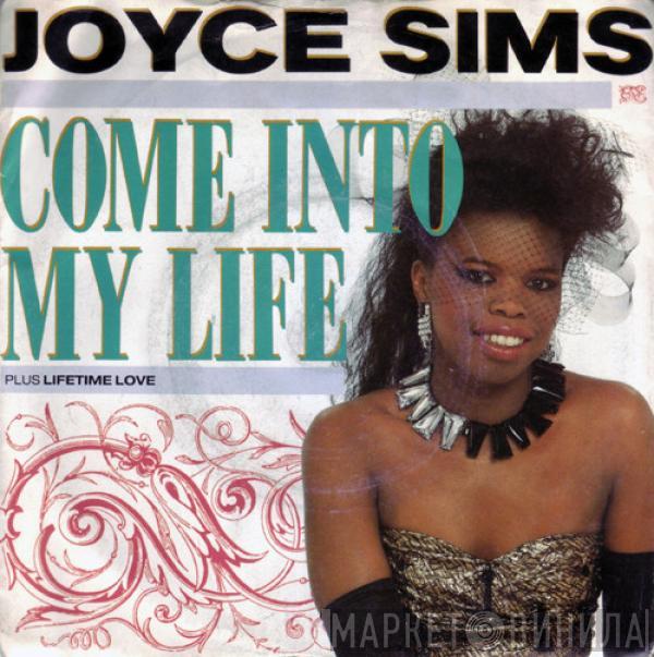 Joyce Sims - Come Into My Life