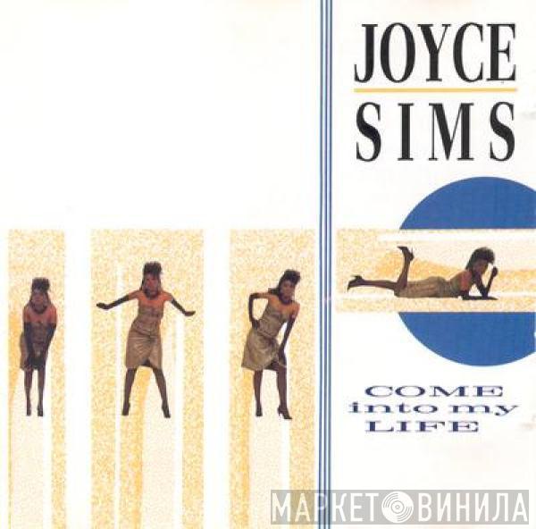  Joyce Sims  - Come Into My Life