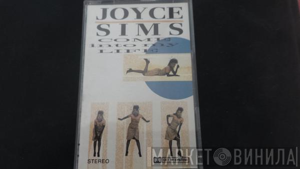  Joyce Sims  - Come Into My Life