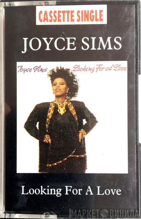  Joyce Sims  - Looking For A Love