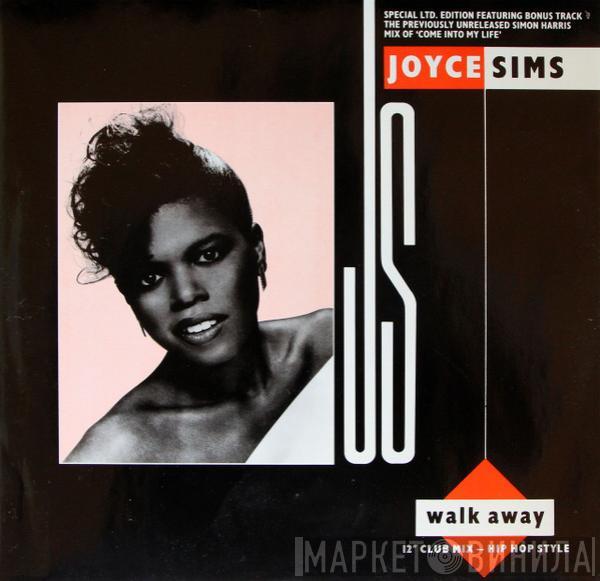 Joyce Sims - Walk Away / Come Into My Life (UK Remix)