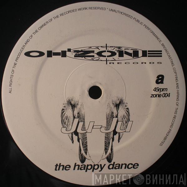 Ju-Ju - The Happy Dance