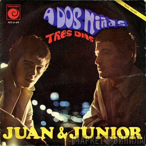 Juan & Junior - A Dos Niñas