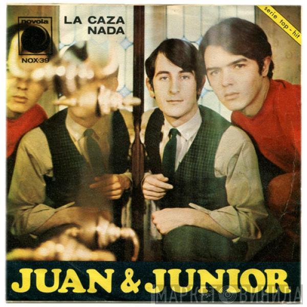 Juan & Junior - La Caza / Nada