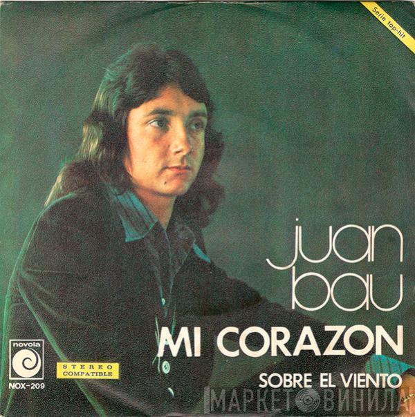 Juan Bau - Mi Corazon