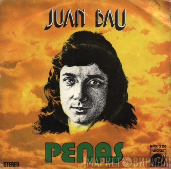 Juan Bau - Penas