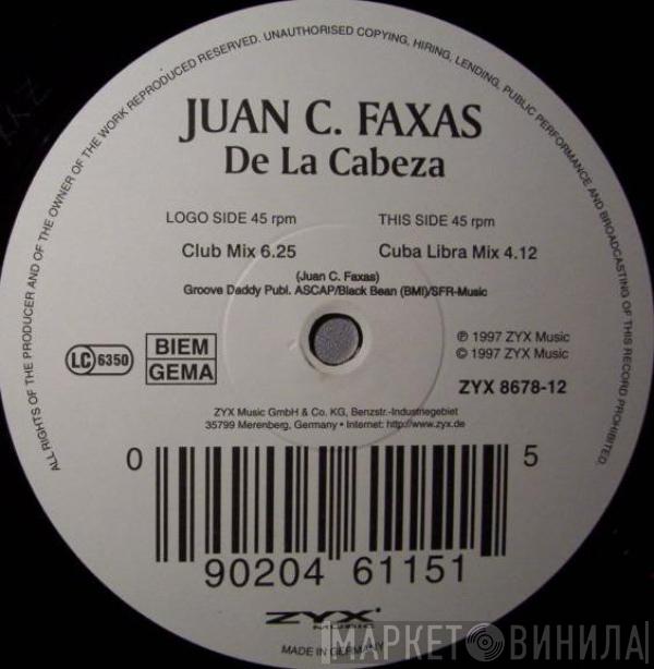 Juan C. Faxas - De La Cabeza