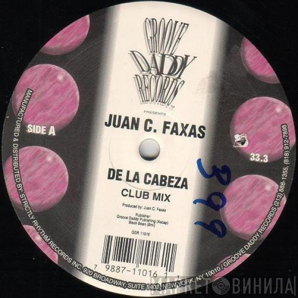 Juan C. Faxas - De La Cabeza