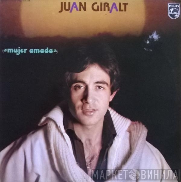 Juan Giralt - Mujer Amada