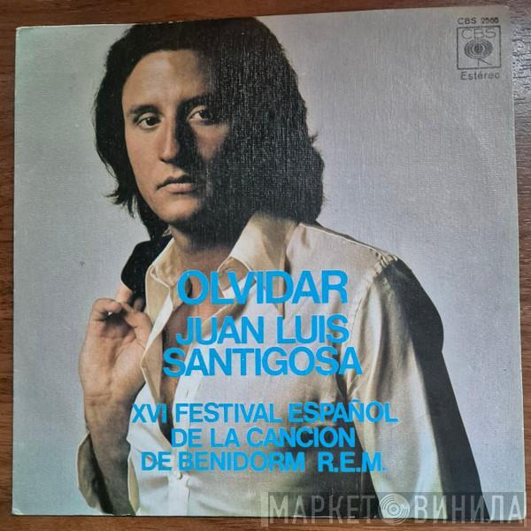 Juan Luis Santigosa - Olvidar