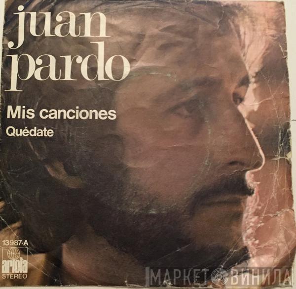  Juan Pardo  - Mis Canciones