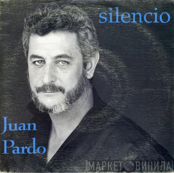 Juan Pardo - Silencio