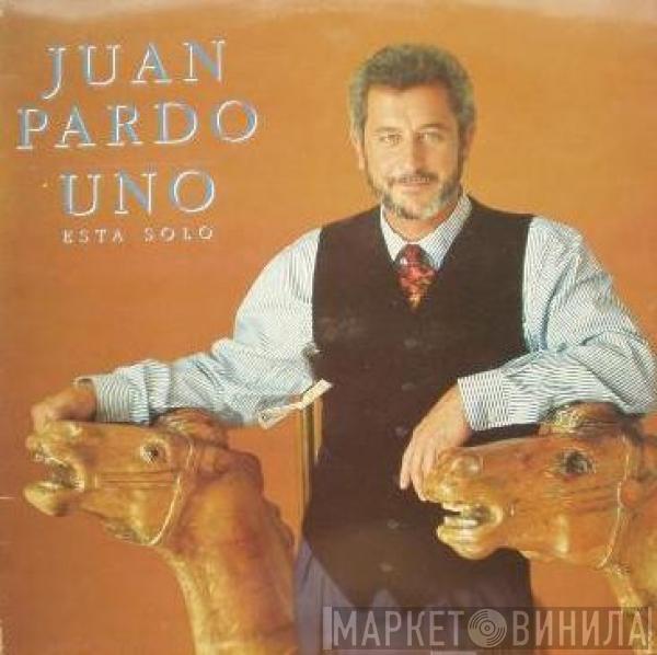 Juan Pardo - Uno, Está Solo