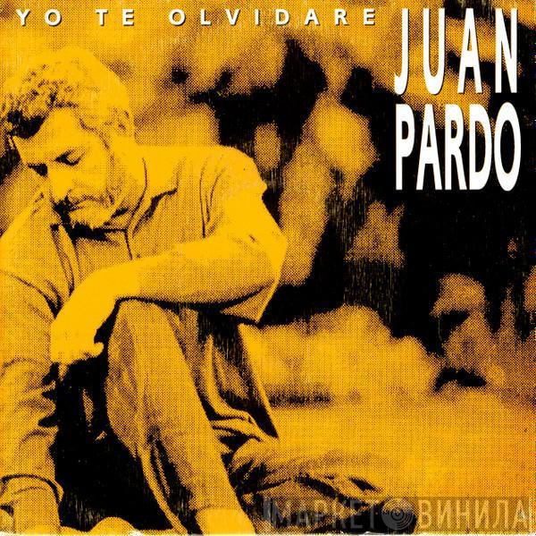 Juan Pardo - Yo Te Olvidare