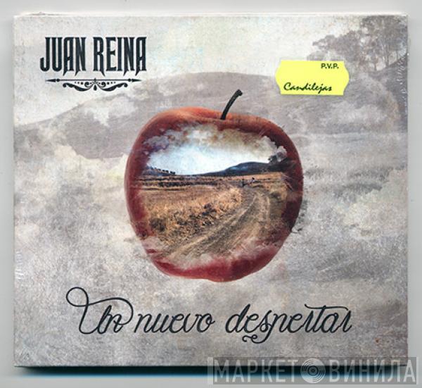 Juan Reina - Un Nuevo Despertar