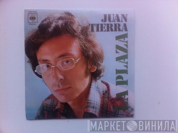 Juan Tierra - La Plaza