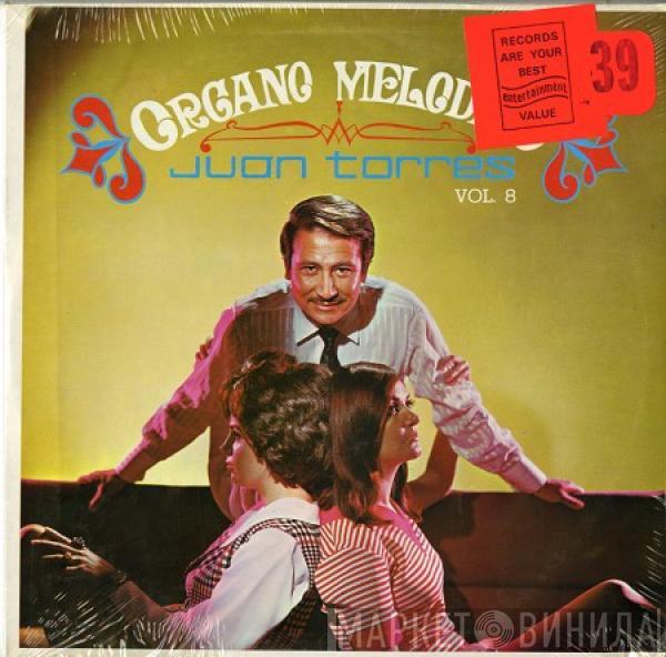 Juan Torres - Organo Melódico Vol. 8