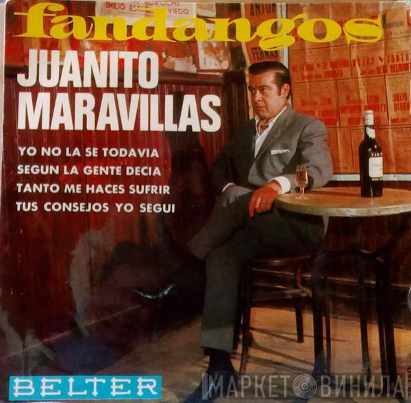 Juanito Maravillas - Fandangos