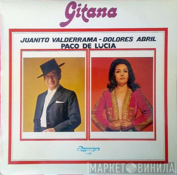 - Juanito Valderrama  Dolores Abril  - Gitana