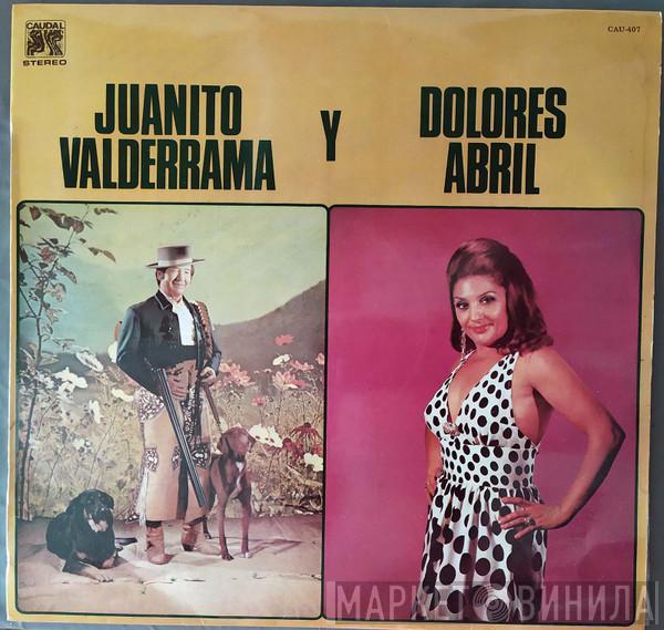 Juanito Valderrama, Dolores Abril - Juanito Valderrama Y Dolores Abril