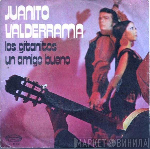 Juanito Valderrama - Los Gitanitos / Un Amigo Bueno