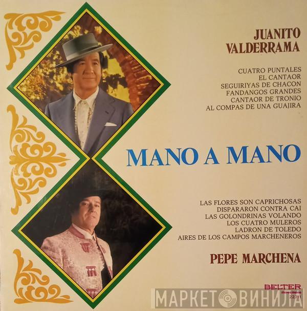 Juanito Valderrama, Pepe Marchena - Mano A Mano