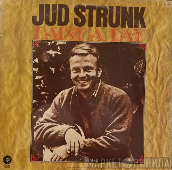 Jud Strunk - Daisy A Day