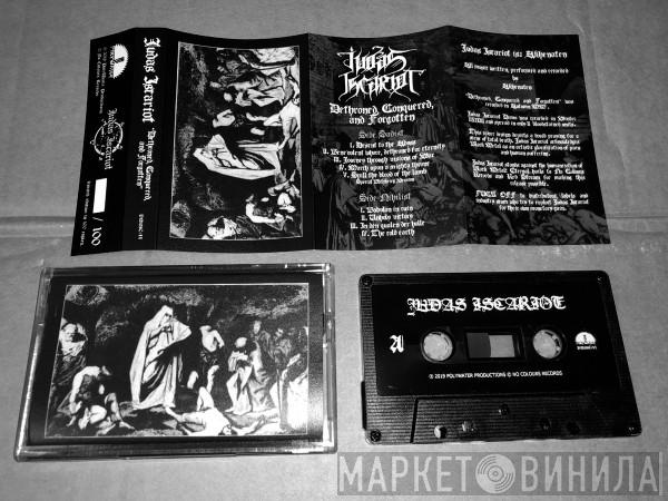  Judas Iscariot  - Dethroned, Conquered And Forgotten
