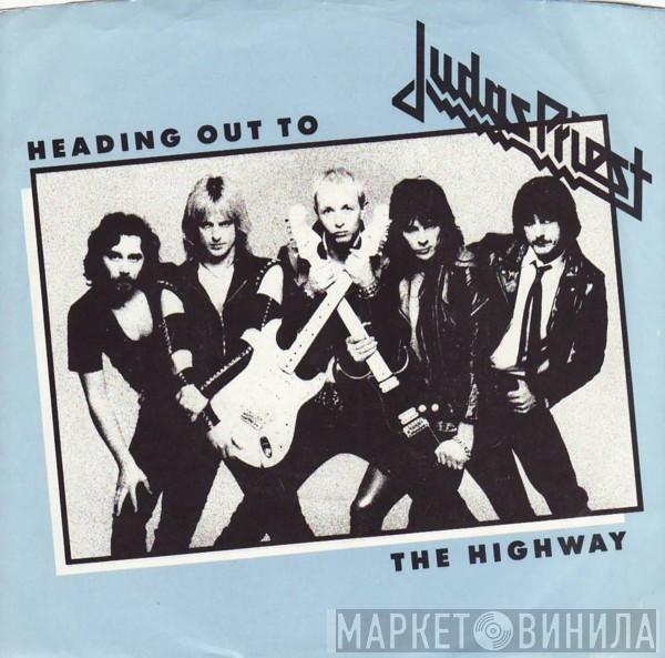  Judas Priest  - Heading Out To The Highway