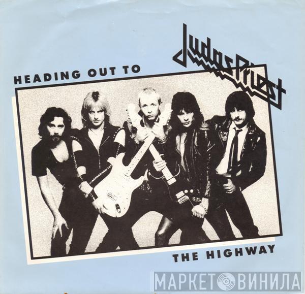  Judas Priest  - Heading Out To The Highway