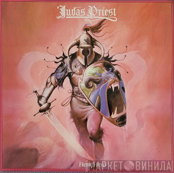  Judas Priest  - Hero, Hero