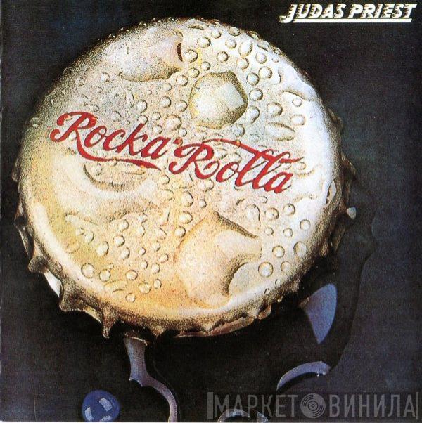  Judas Priest  - Rocka Rolla