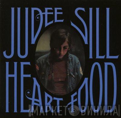 Judee Sill - Heart Food
