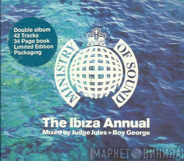 Judge Jules, Boy George - The Ibiza Annual