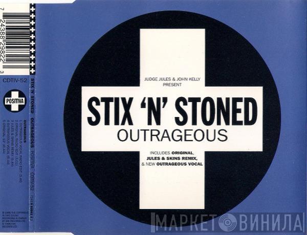 Judge Jules, John Kelly, Stix 'N' Stoned - Outrageous