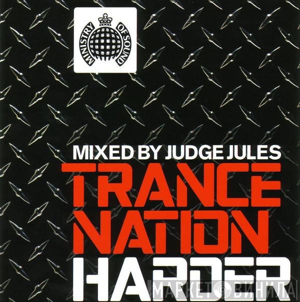 Judge Jules - Trance Nation Harder