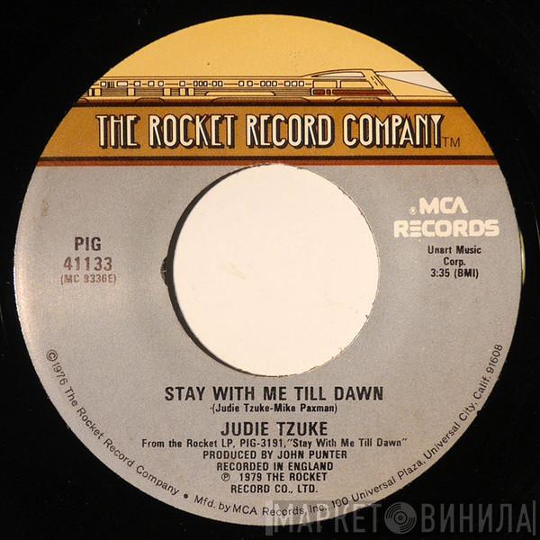  Judie Tzuke  - Stay With Me Till Dawn / New Friends Again