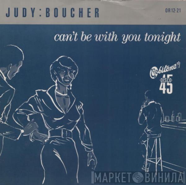 Judy Boucher - Can't Be With You Tonight