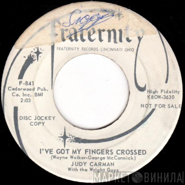 Judy Carman, The Wright Guys - I've Got My Fingers Crossed / Precious Dream
