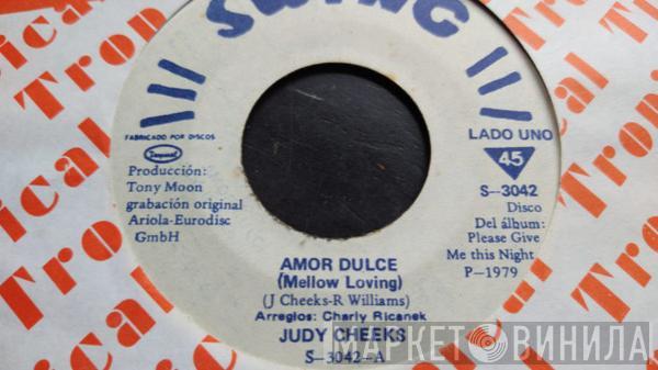  Judy Cheeks  - Amor Dulce / La Chica En Mi