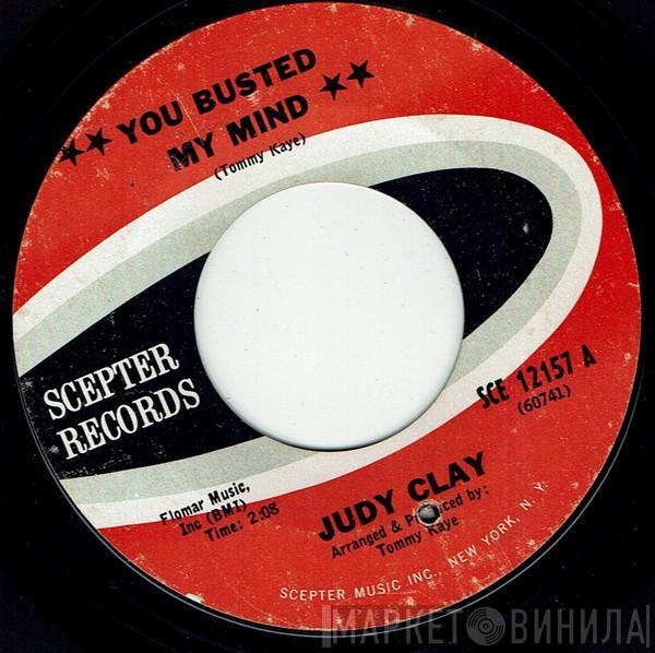 Judy Clay - You Busted My Mind / Your Kind Of Lovin'