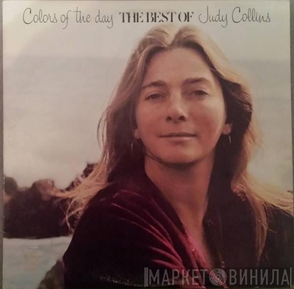  Judy Collins  - Colors Of The Day/The Best Of Judy Collins