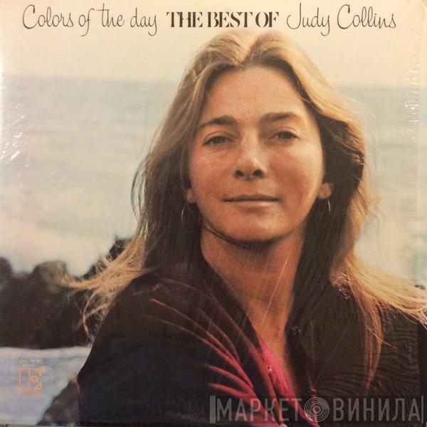  Judy Collins  - Colors Of The Day/The Best Of Judy Collins