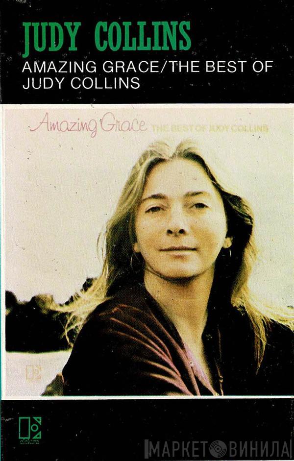 Judy Collins - Amazing Grace / The Best Of Judy Collins