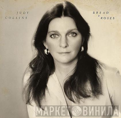 Judy Collins - Bread & Roses