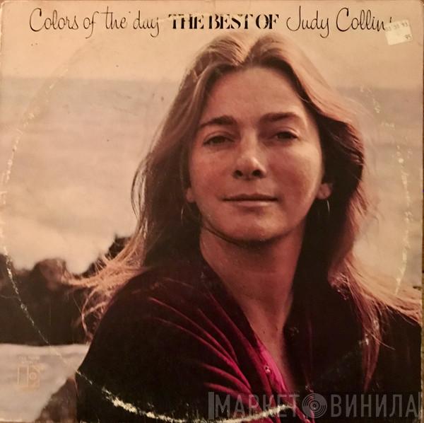 Judy Collins - Colors Of The Day (The Best Of Judy Collins)