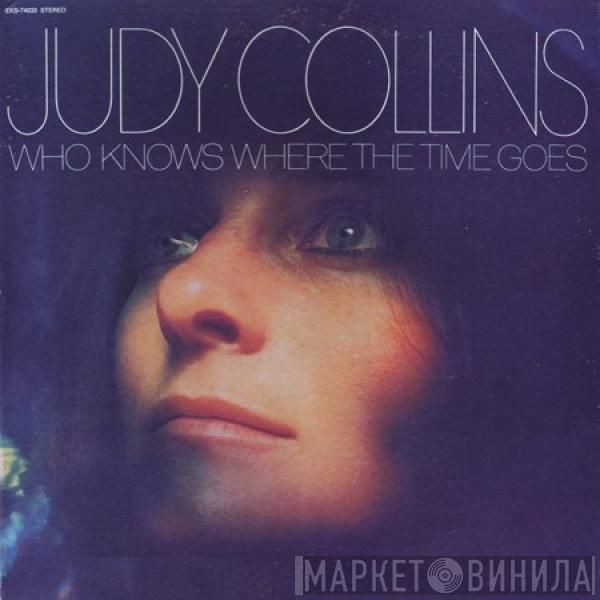  Judy Collins  - Who Knows Where The Time Goes