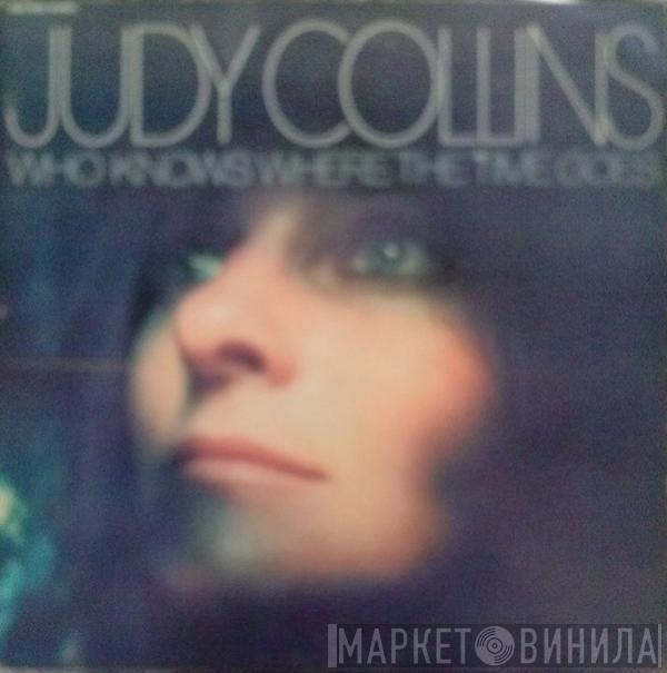  Judy Collins  - Who Knows Where The Time Goes